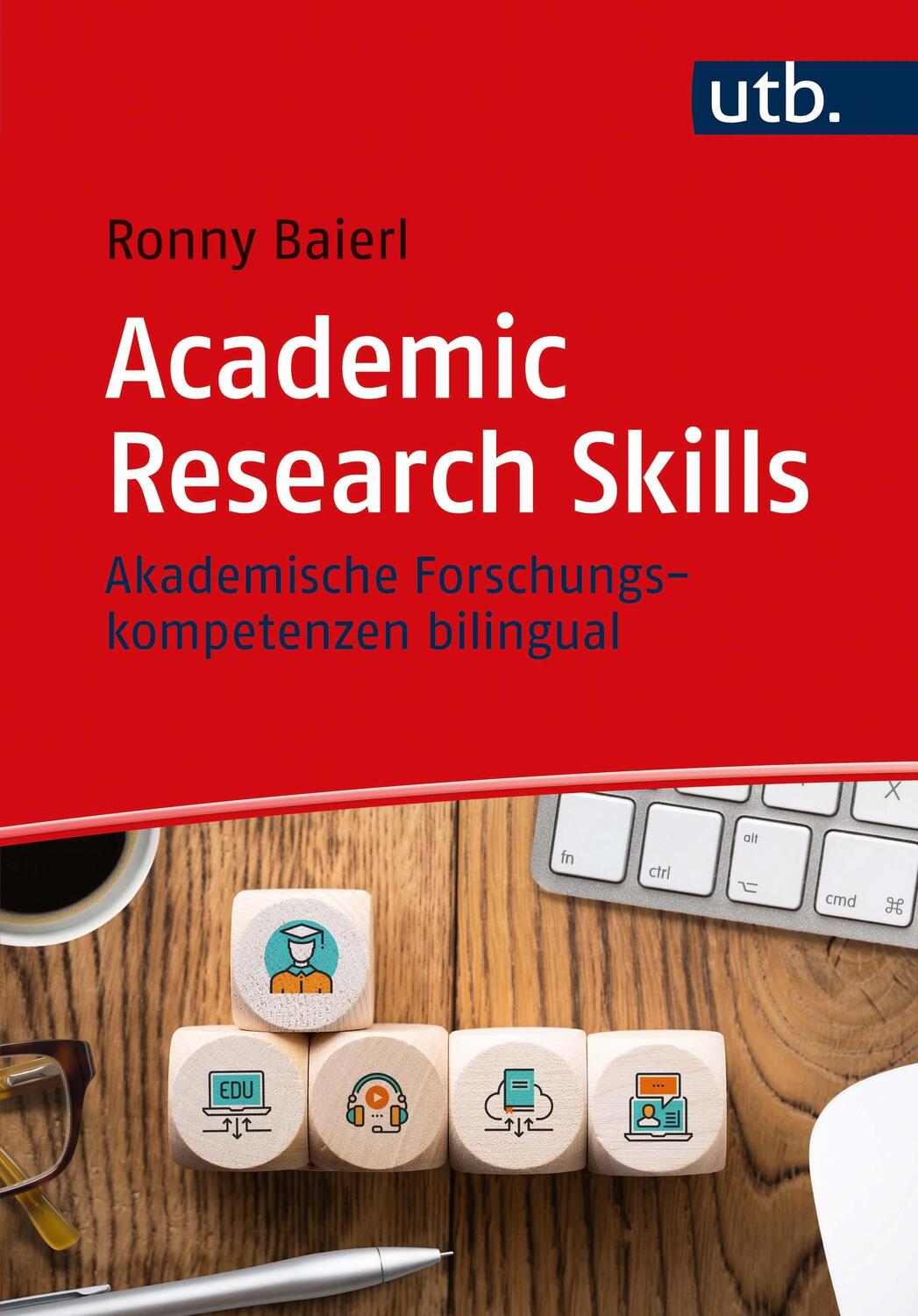 Cover: 9783825256982 | Academic Research Skills | Akademische Forschungskompetenzen bilingual