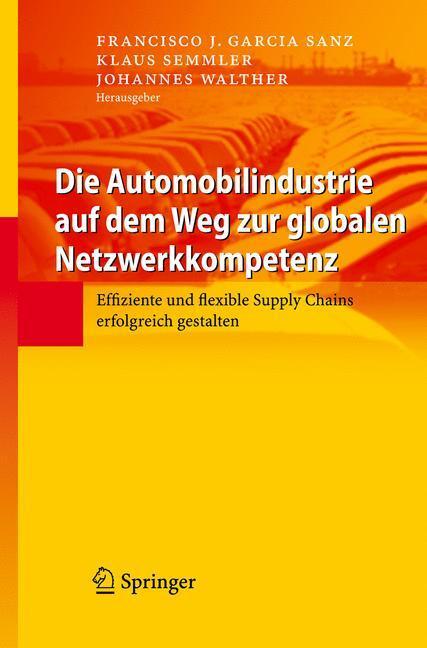 Cover: 9783540707837 | Die Automobilindustrie auf dem Weg zur globalen Netzwerkkompetenz