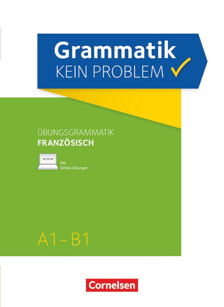 Cover: 9783061215354 | Grammatik - kein Problem A1-B1 - Französisch. Übungsbuch | Runge