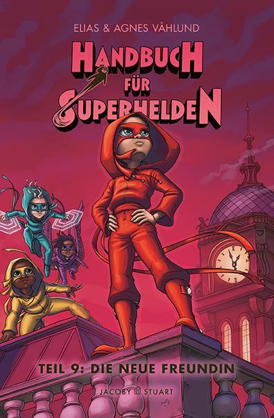 Cover: 9783964282170 | Handbuch für Superhelden | Teil 9: Die neue Freundin | Elias Våhlund