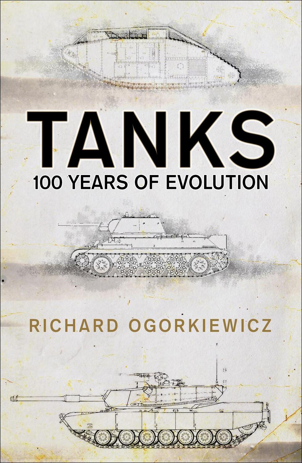 Cover: 9781472829818 | Tanks | 100 years of evolution | Richard Ogorkiewicz | Taschenbuch