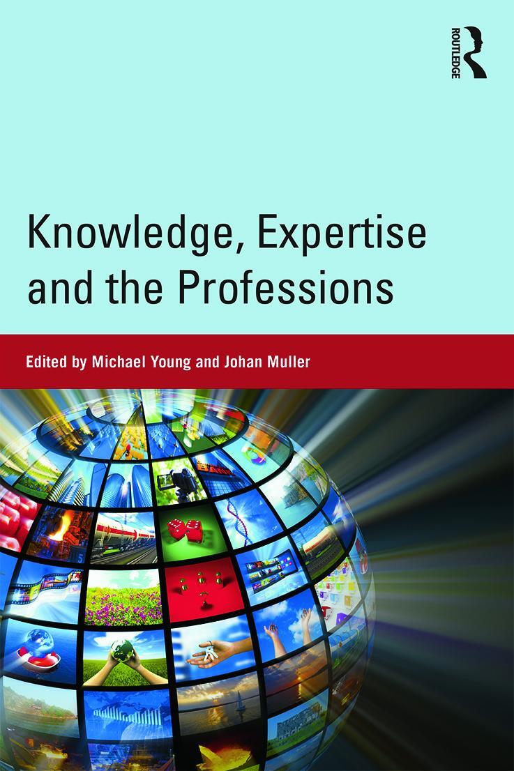 Cover: 9780415713917 | Knowledge, Expertise and the Professions | Johan Muller (u. a.) | Buch