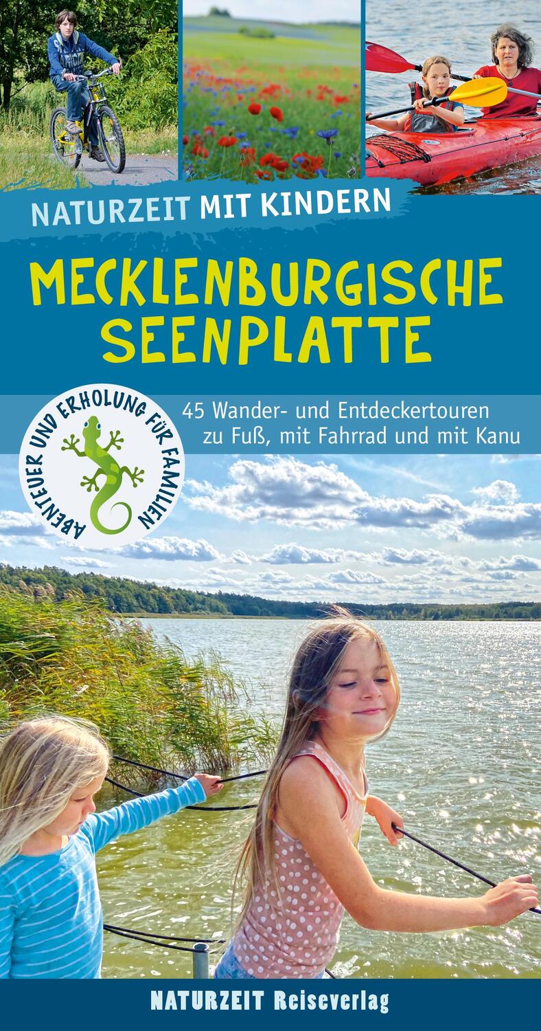 Cover: 9783944378312 | Naturzeit mit Kindern: Mecklenburgische Seenplatte | Stefanie Holtkamp