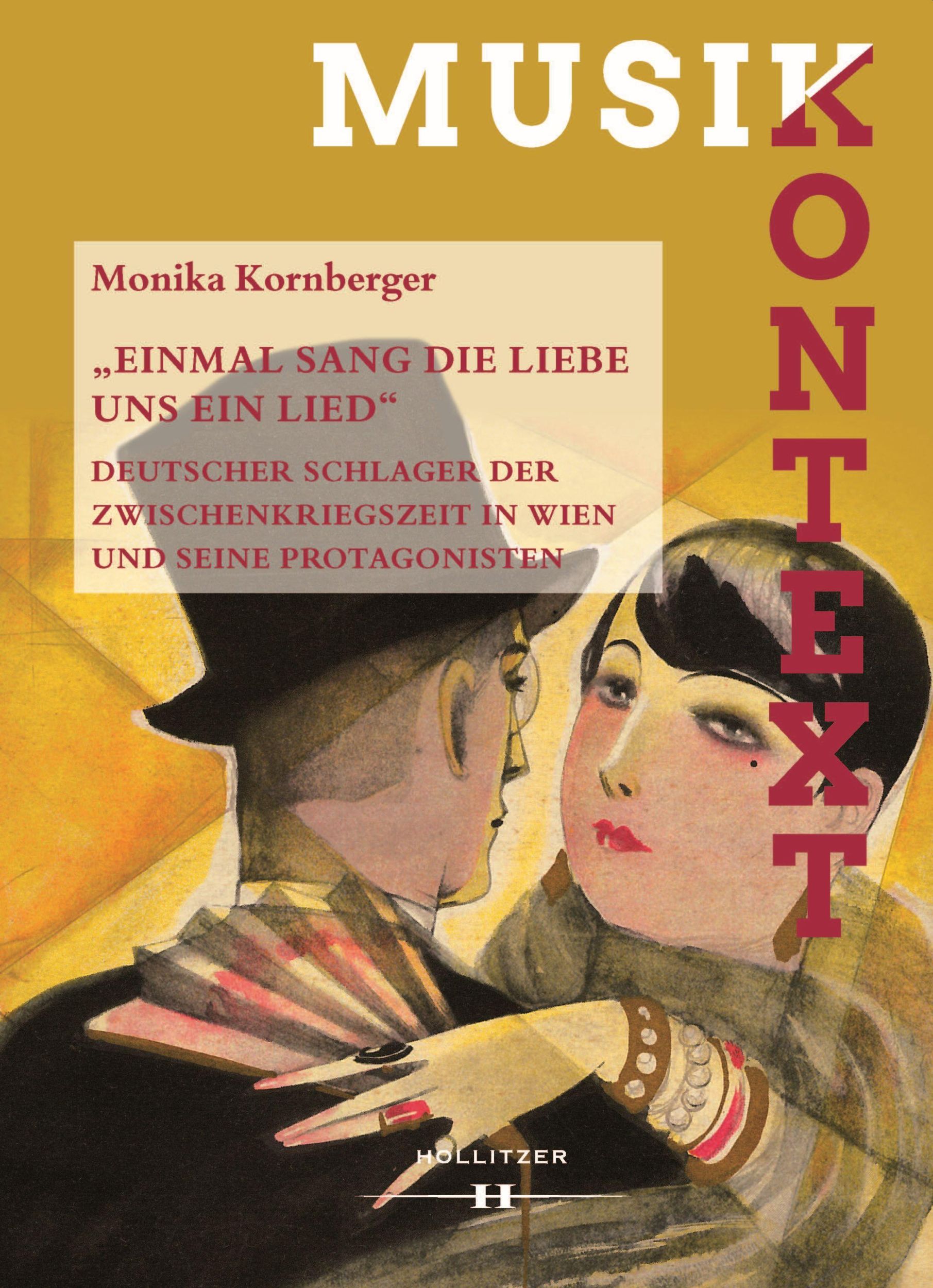 Cover: 9783990128244 | 'Einmal sang die Liebe uns ein Lied' | Monika Kornberger | Buch | 2021