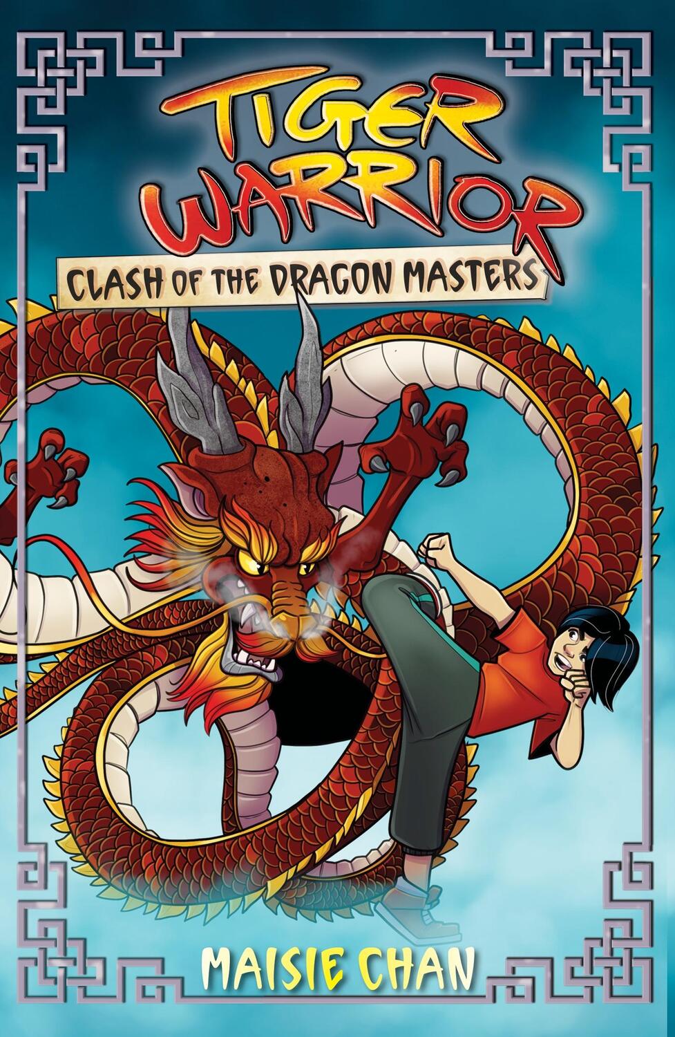 Cover: 9781408371008 | Tiger Warrior: Clash of the Dragon Masters | Book 6 | Maisie Chan