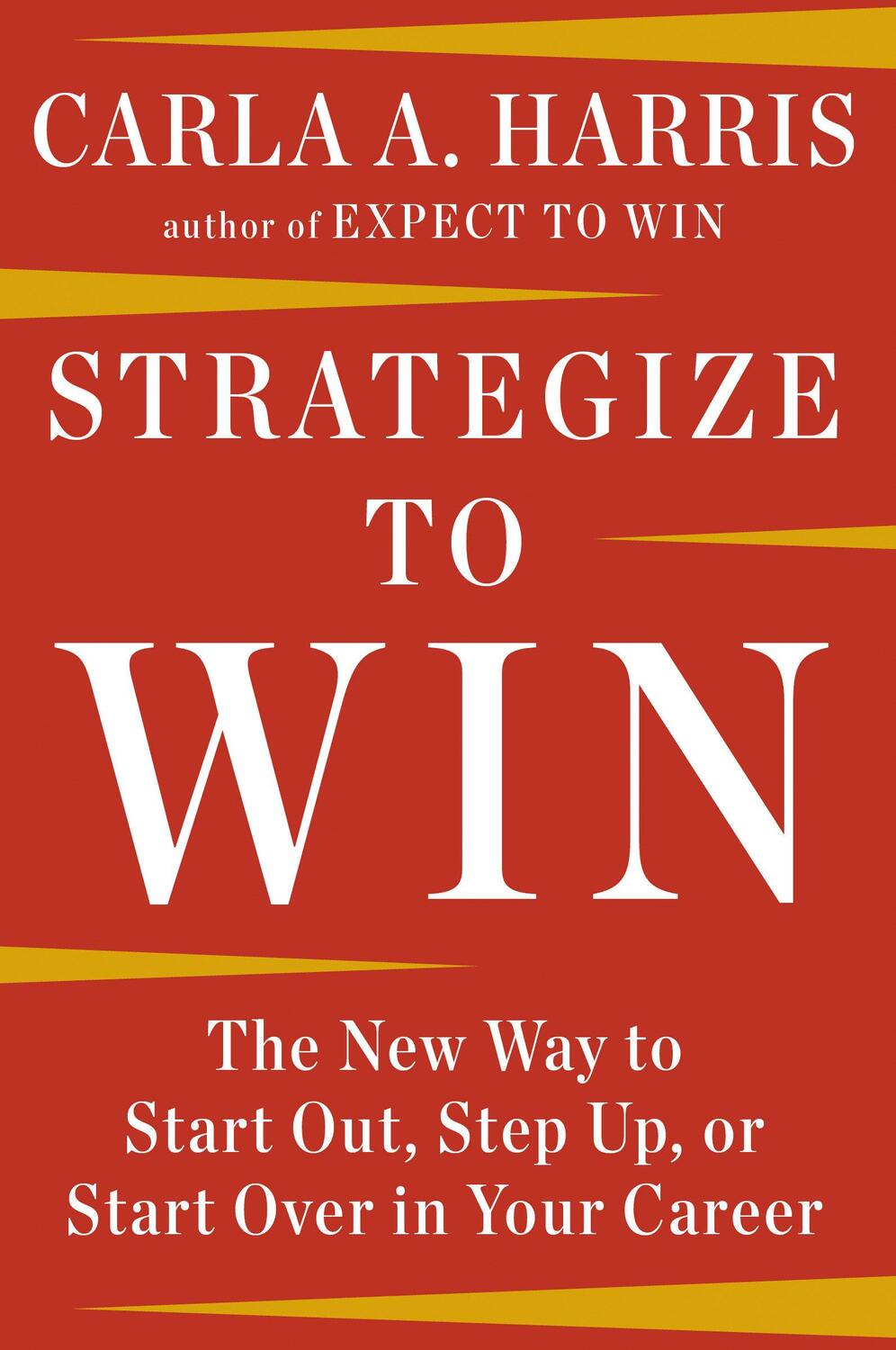 Cover: 9780147516541 | Strategize to Win: The New Way to Start Out, Step Up, or Start Over...