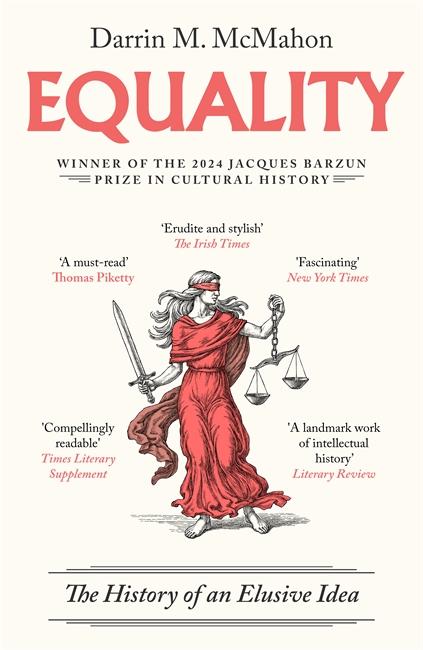 Cover: 9781804186855 | Equality | The history of an elusive idea | Darrin McMahon | Buch