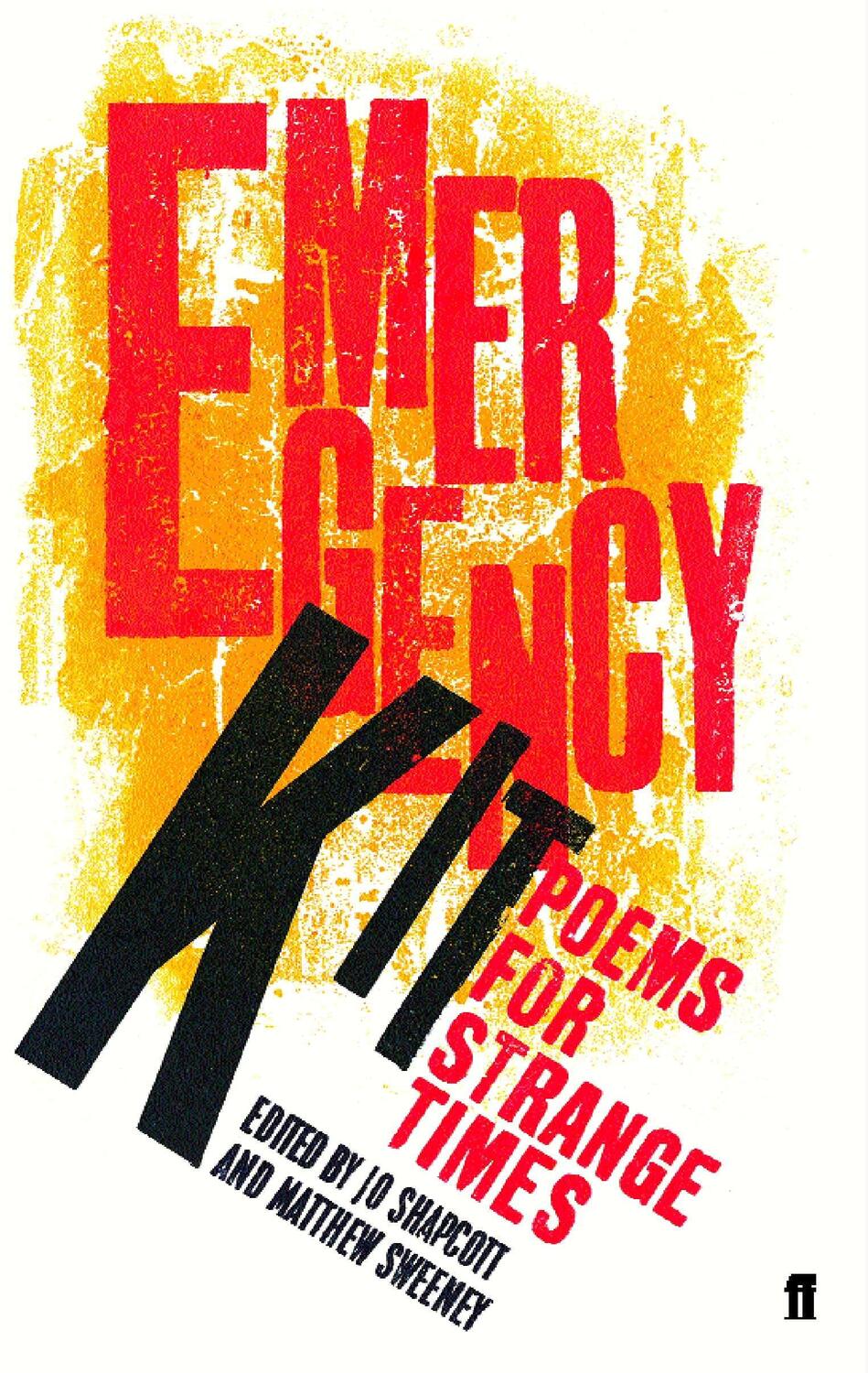 Cover: 9780571223008 | Emergency Kit | Jo Shapcott (u. a.) | Taschenbuch | Englisch | 2004