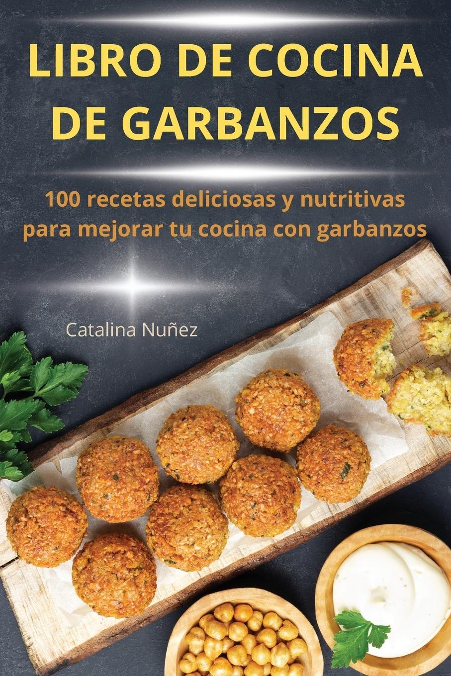 Cover: 9781835782880 | LIBRO DE COCINA DE GARBANZOS | Catalina Nuñez | Taschenbuch | Spanisch