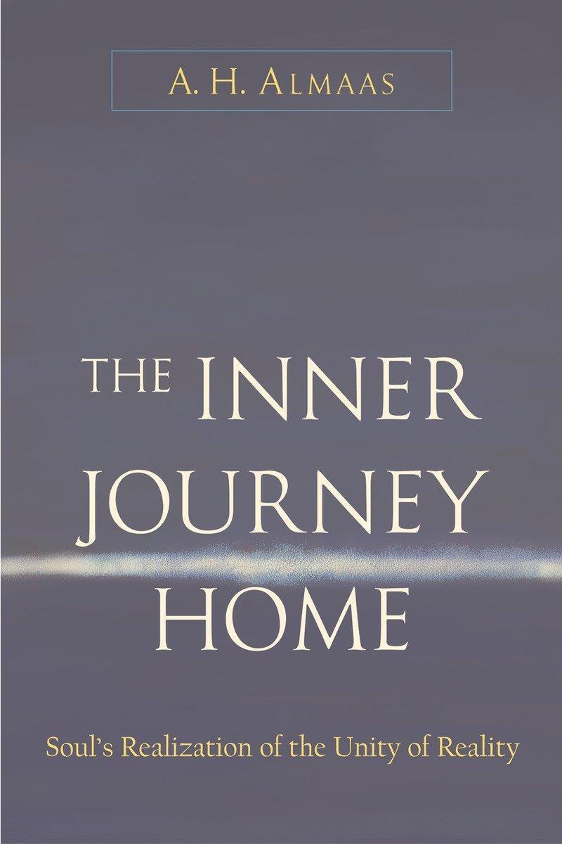 Cover: 9781590301098 | The Inner Journey Home | Soul's Realization of the Unity of Reality