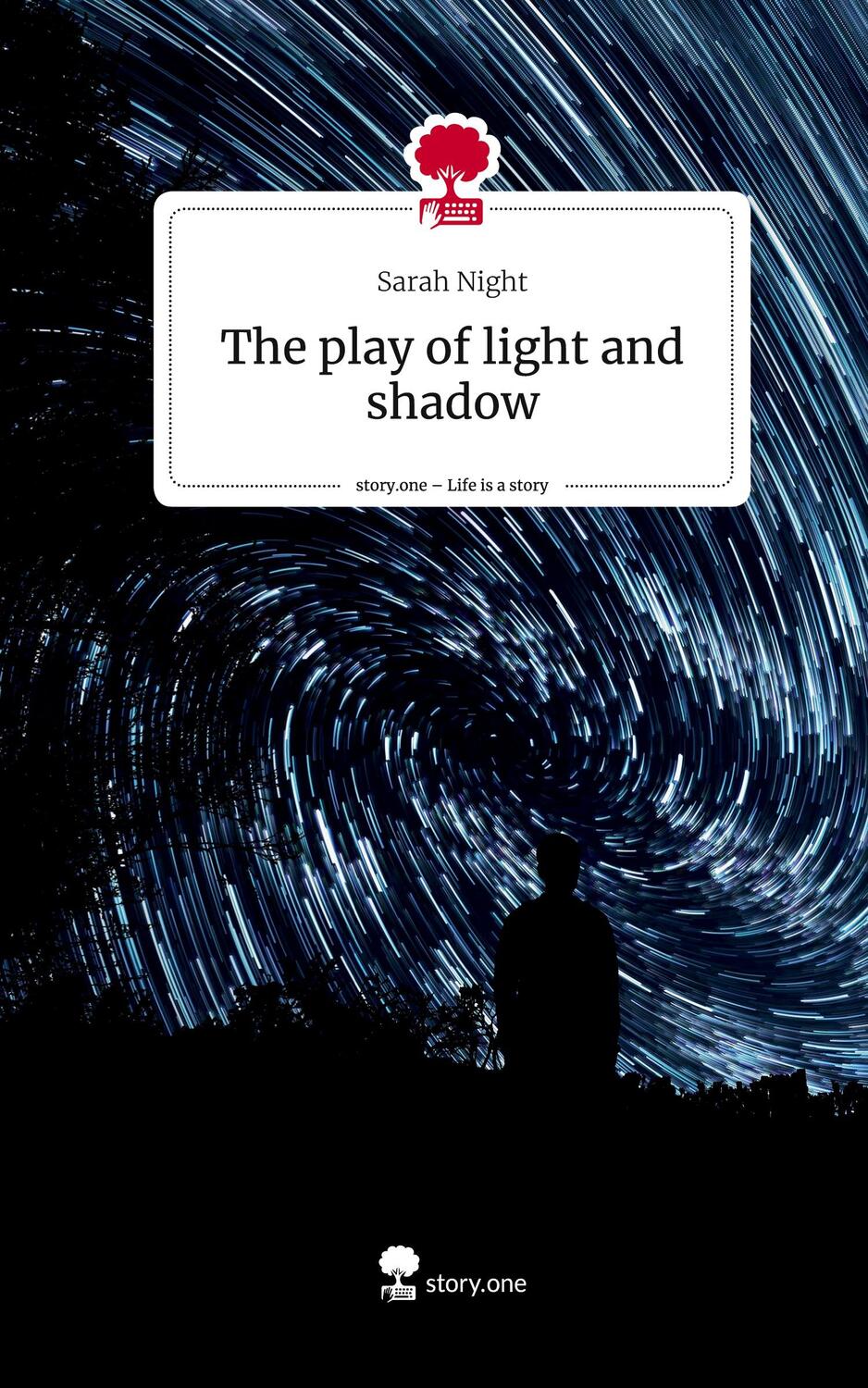 Cover: 9783711508324 | The play of light and shadow. Life is a Story - story.one | Night
