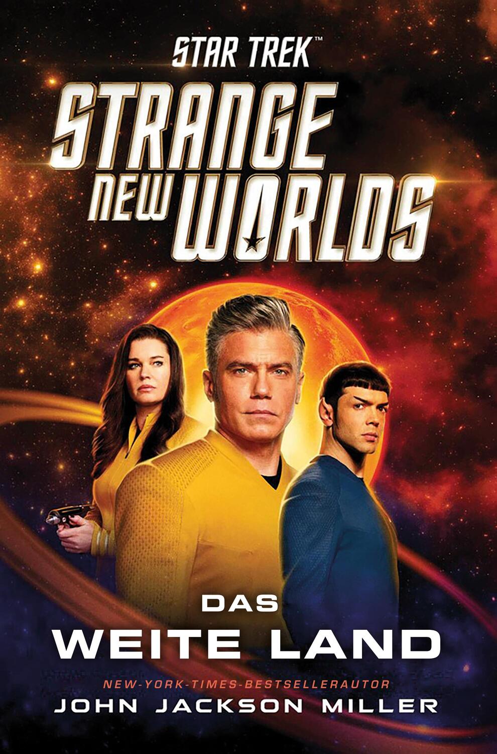 Cover: 9783986663155 | Star Trek - Strange New Worlds: Das weite Land | John Jackson Miller