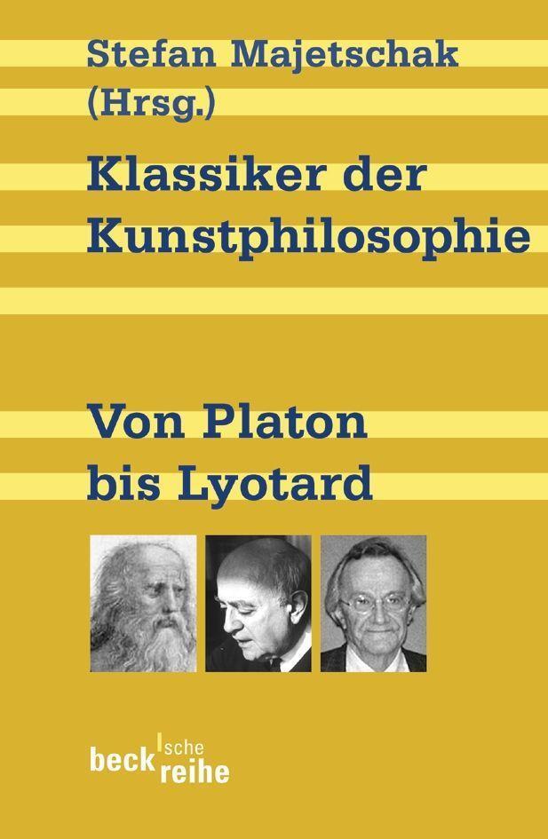 Cover: 9783406528347 | Klassiker der Kunstphilosophie | Von Platon bis Lyotard | Majetschak