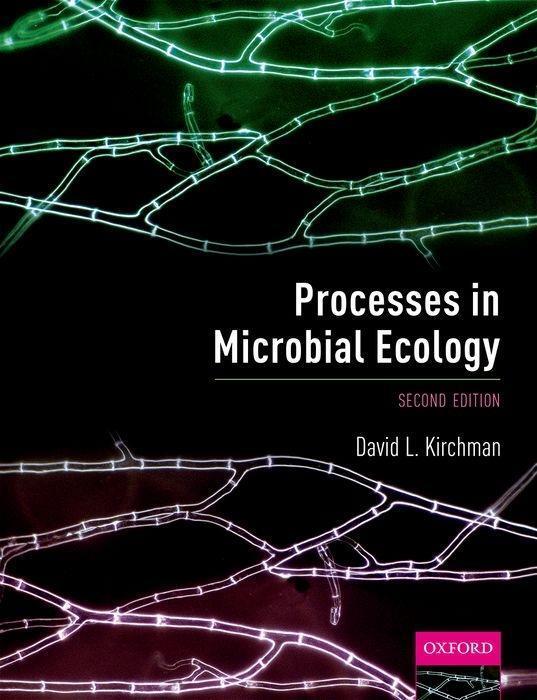 Cover: 9780198789413 | Processes in Microbial Ecology | David L. Kirchman | Taschenbuch