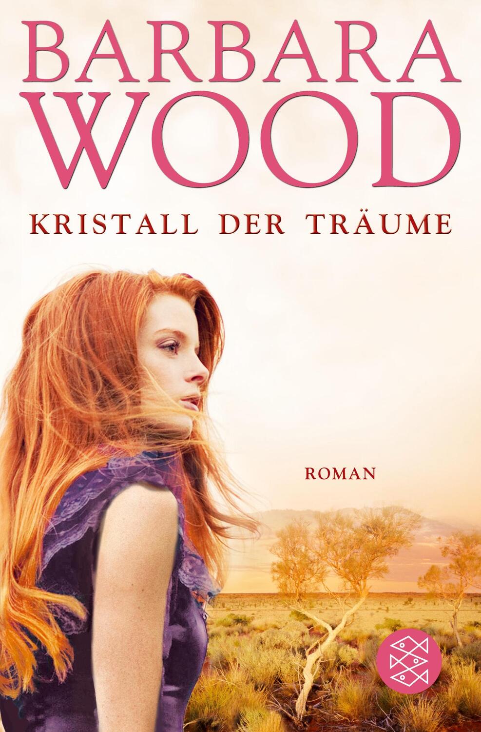 Cover: 9783596159543 | Kristall der Träume | Roman | Barbara Wood | Taschenbuch | Paperback