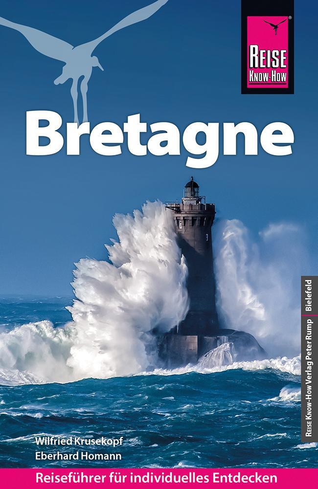 Cover: 9783831735860 | Reise Know-How Reiseführer Bretagne | Wilfried Krusekopf (u. a.)