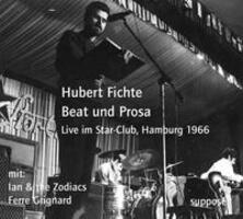 Cover: 9783932513411 | Beat und Prosa. CD | Live im Star-Club, Hamburg 1966 | Hubert Fichte