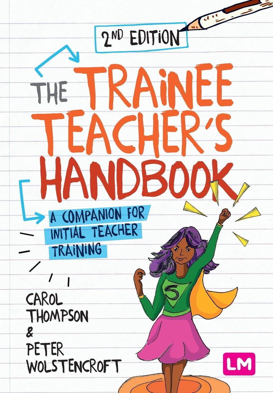 Cover: 9781529728798 | The Trainee Teacher's Handbook | Carol Thompson (u. a.) | Taschenbuch