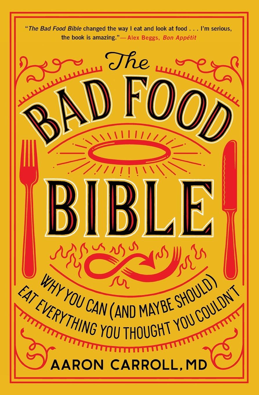 Cover: 9781328505774 | The Bad Food Bible | Aaron Carroll | Taschenbuch | Englisch | 2019