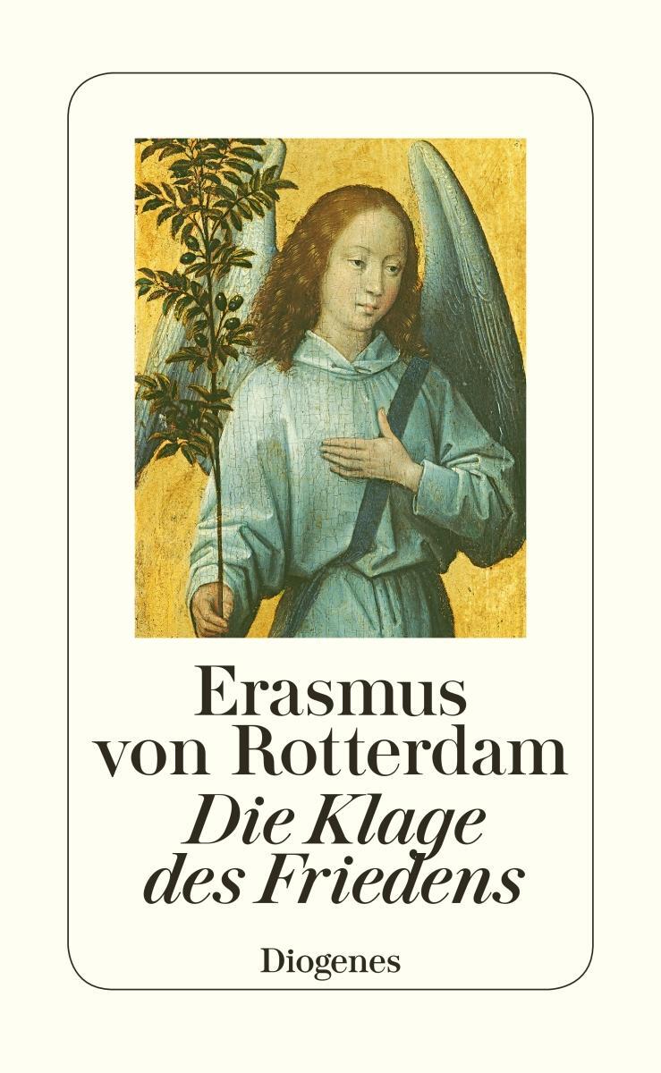 Cover: 9783257069853 | Die Klage des Friedens | Erasmus von Rotterdam | Buch | 168 S. | 2017