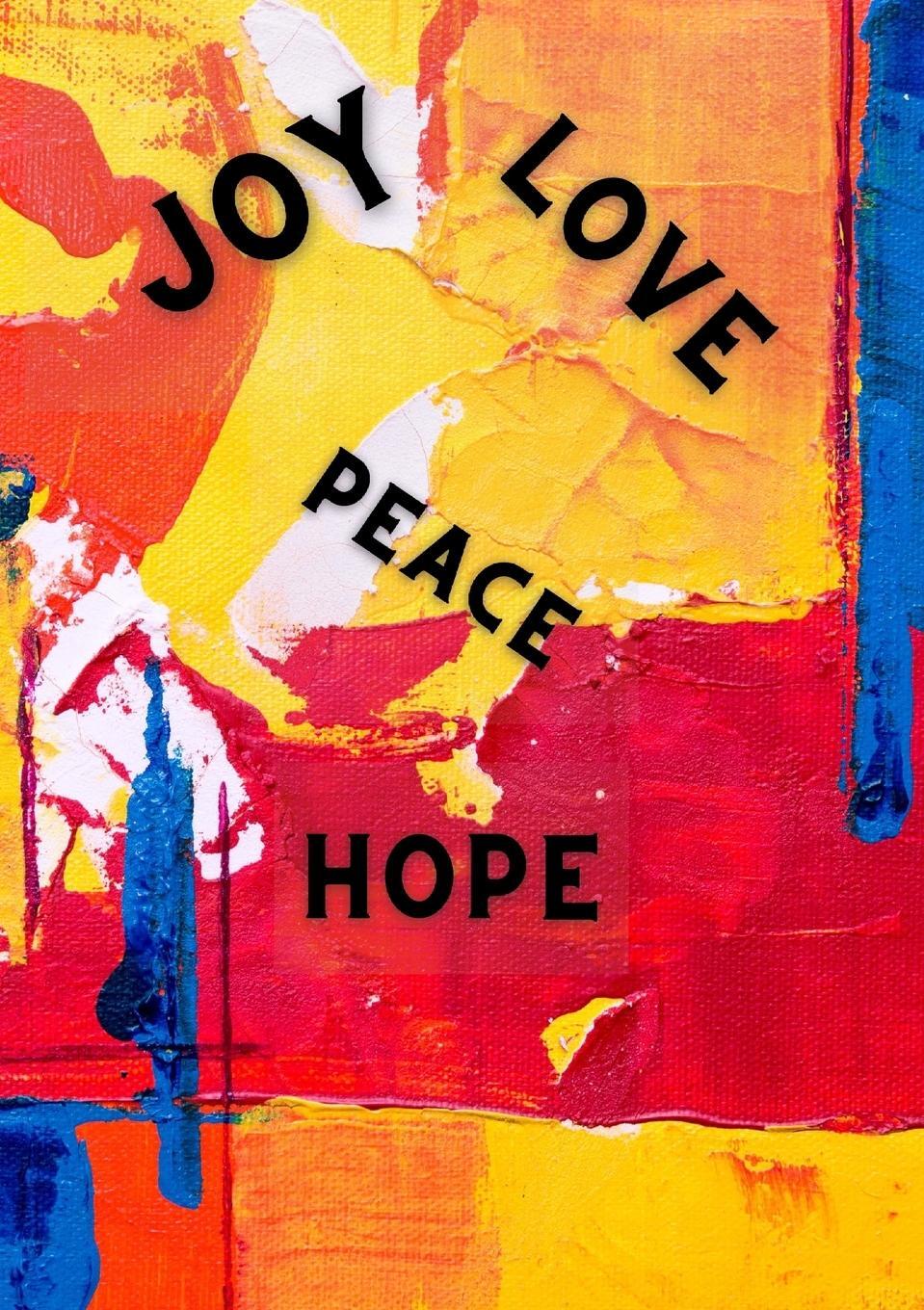 Cover: 9781387797578 | Joy love peace hope notebook | notebook | Nia Faith Love | Taschenbuch