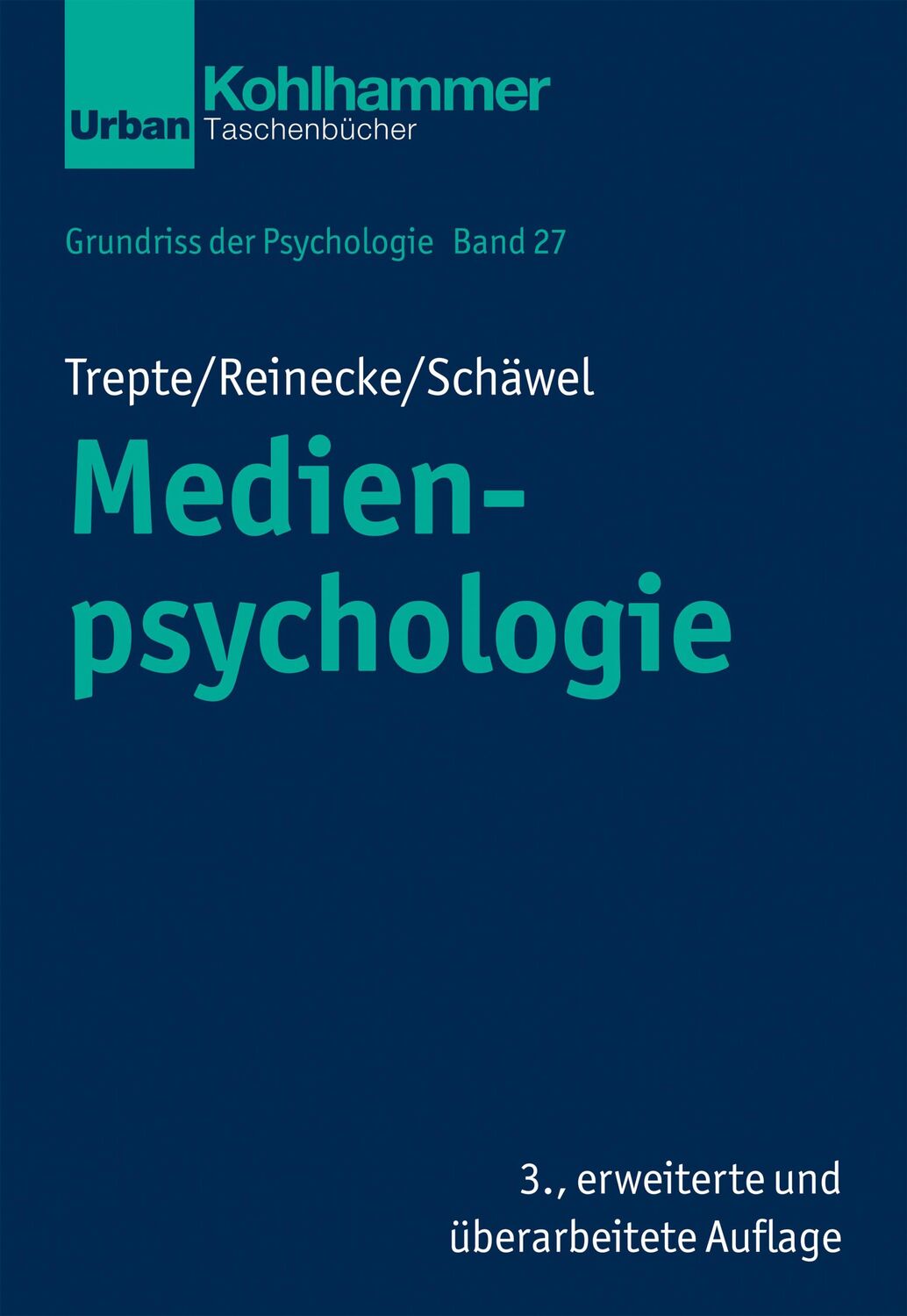 Cover: 9783170391543 | Medienpsychologie | Sabine Trepte (u. a.) | Taschenbuch | 290 S.