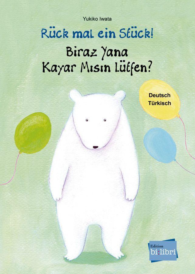Cover: 9783193595966 | Rück mal ein Stück! Deutsch-Türkisch | Yukiko Iwata | Buch | 28 S.