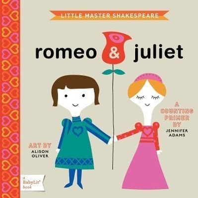 Cover: 9781423622055 | Romeo & Juliet | A BabyLit Counting Primer | Jennifer Adams | Buch