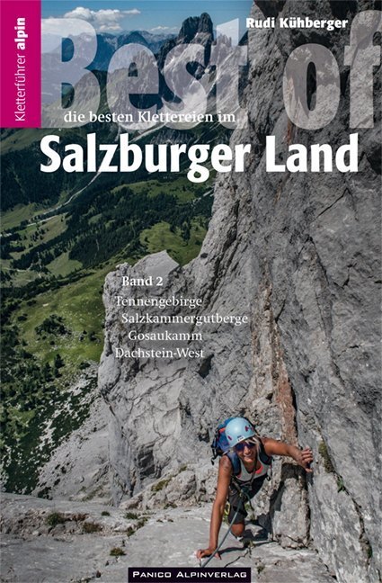Cover: 9783956111068 | Kletterführer Best of Salzburger Land. Bd.2 | Rudolf Kühberger | Buch