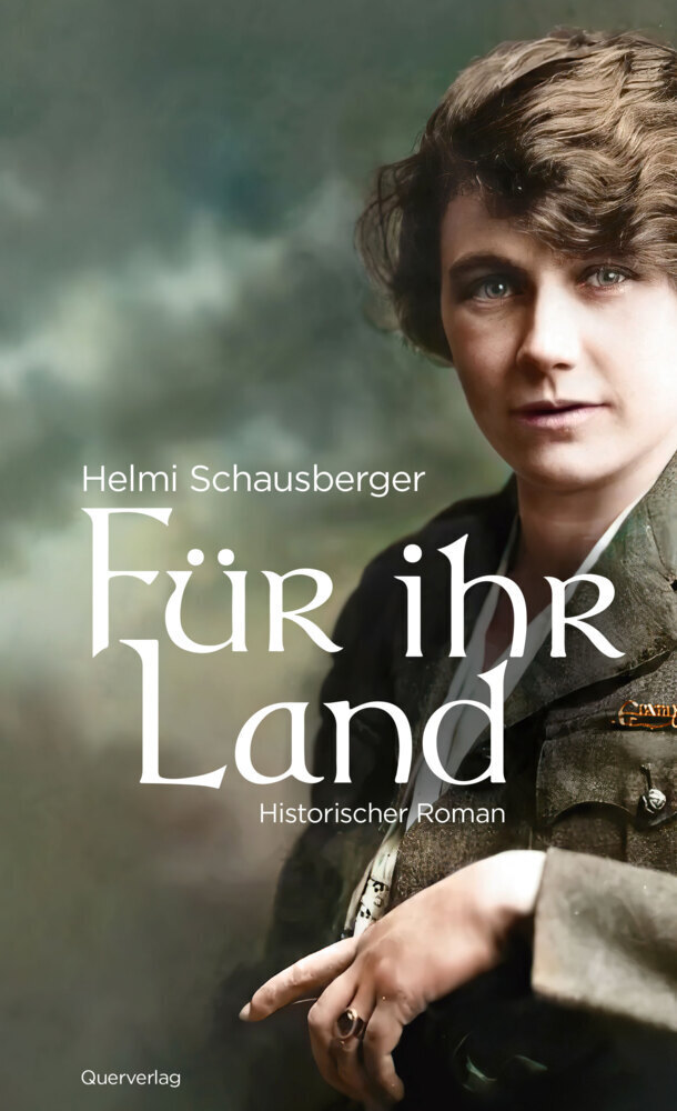 Cover: 9783896562968 | Für ihr Land | Historischer Roman | Helmi Schausberger | Taschenbuch