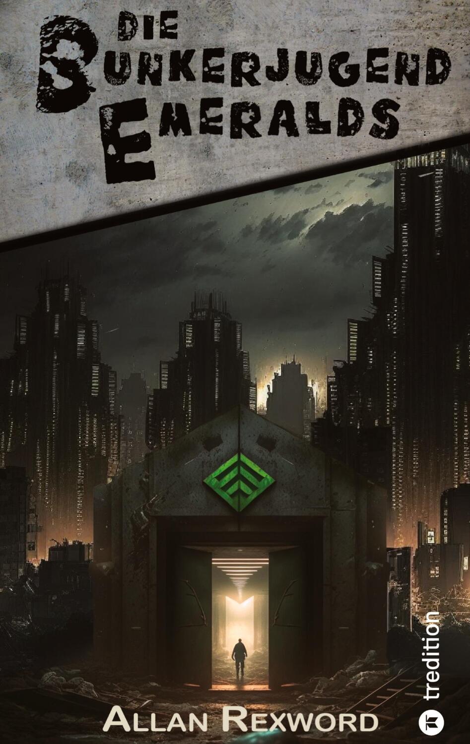 Cover: 9783347948389 | Die Bunkerjugend Emeralds | Eine Science-Fiction Dystopie | Rexword