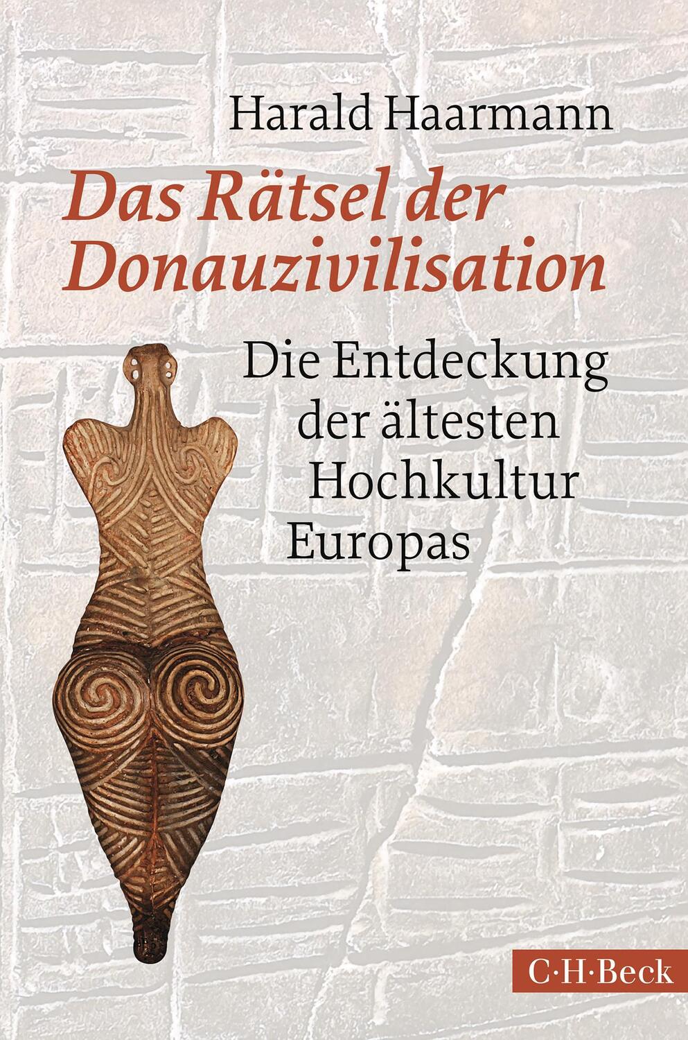 Cover: 9783406709630 | Das Rätsel der Donauzivilisation | Harald Haarmann | Buch | 286 S.