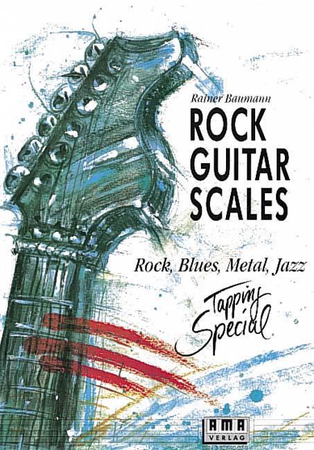 Cover: 9783927190023 | Rock Guitar Scales | Rock, Blues, Metal, Jazz. Tapping Special | Buch