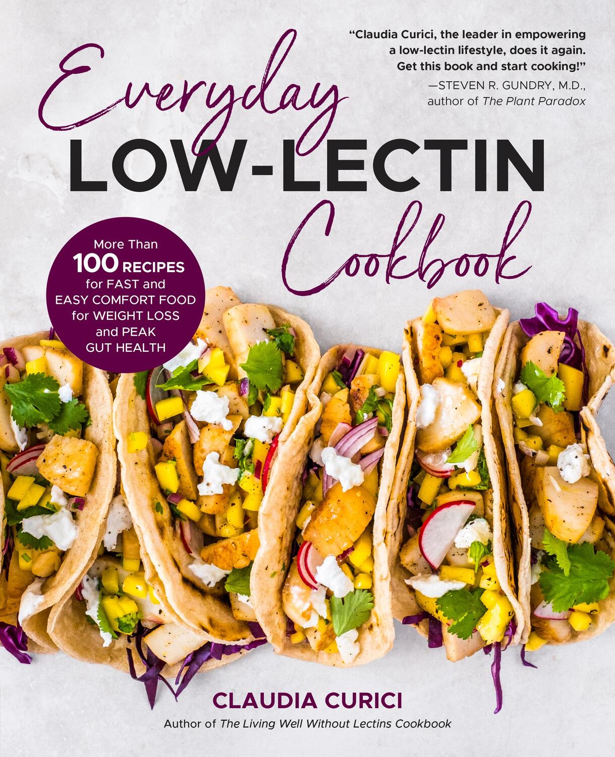 Cover: 9780760377338 | Everyday Low-Lectin Cookbook | Claudia Curici | Taschenbuch | Englisch