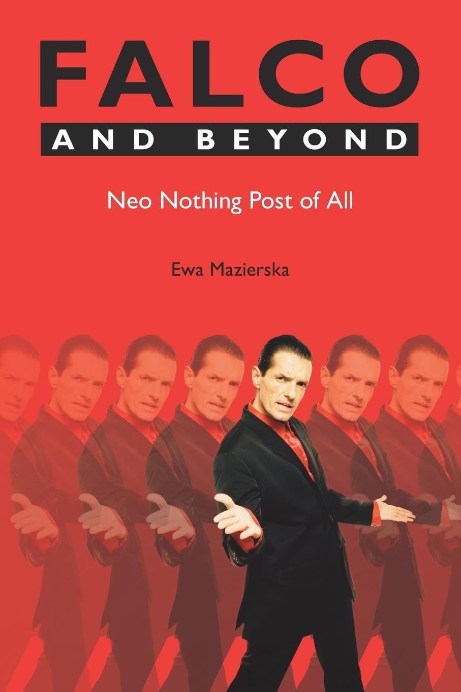 Cover: 9781845532352 | Falco and Beyond | Neo Nothing Post of All | Ewa Mazierska | Buch