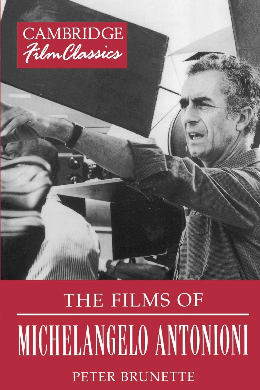 Cover: 9780521389921 | The Films of Michelangelo Antonioni | Peter Brunette | Taschenbuch