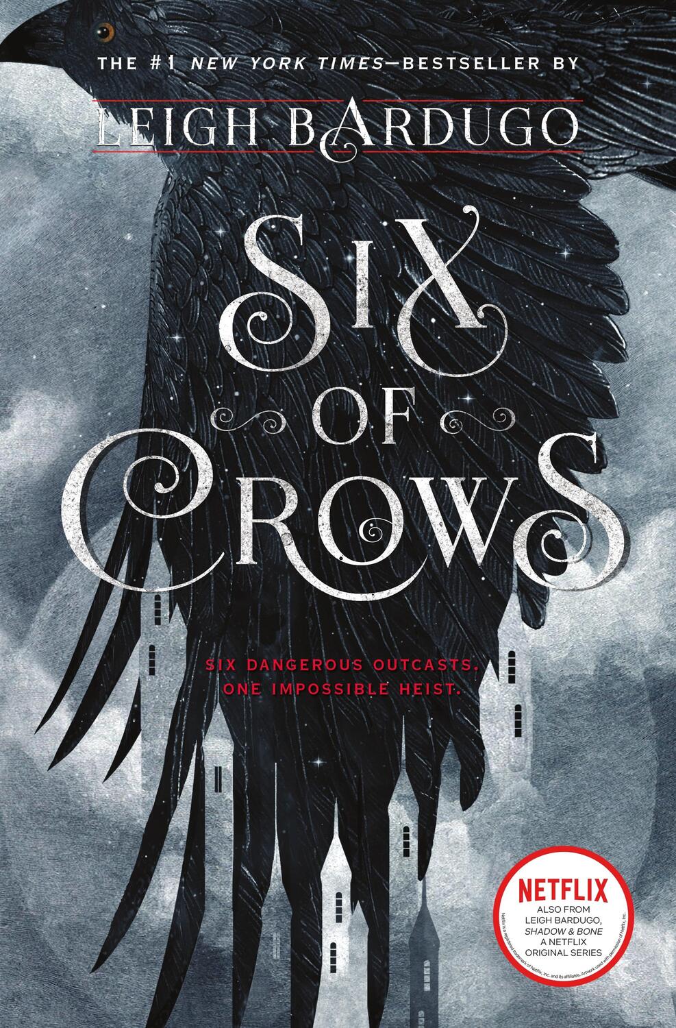 Cover: 9781627792127 | Six of Crows | Leigh Bardugo | Buch | Six of Crows | Gebunden | 2015