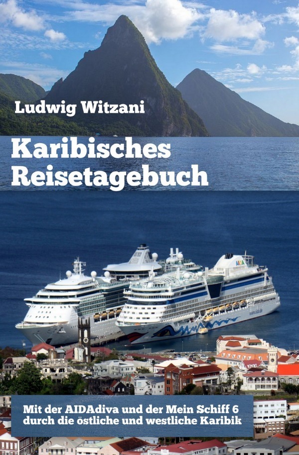 Cover: 9783750208773 | Karibisches Reisetagebuch | Ludwig Witzani | Taschenbuch | epubli