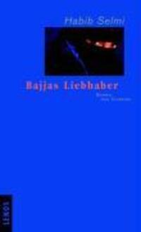 Cover: 9783857873744 | Bajjas Liebhaber | Roman aus Tunesien | Habib Selmi | Buch | 219 S.