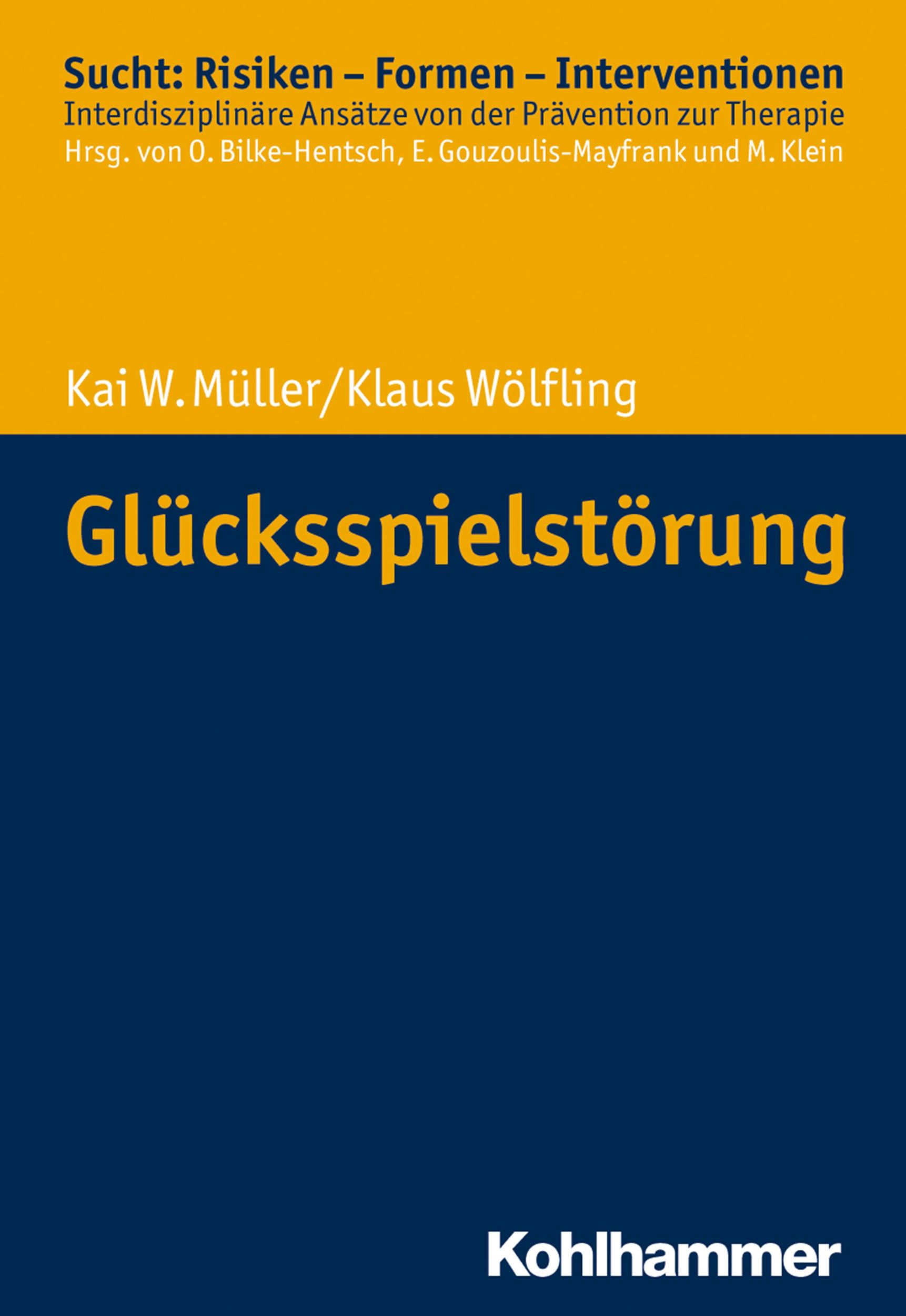 Cover: 9783170342026 | Glücksspielstörung | Kai W/Wölfling, Klaus Müller | Taschenbuch | 2020