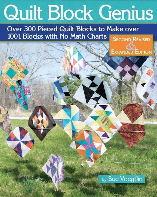 Cover: 9781947163188 | Quilt Block Genius, Expanded Second Edition | Sue Voegtlin | Buch