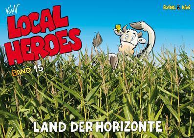 Cover: 9783940989130 | Local Heroes 15 | Land der Horizonte | Kim Schmidt | Taschenbuch