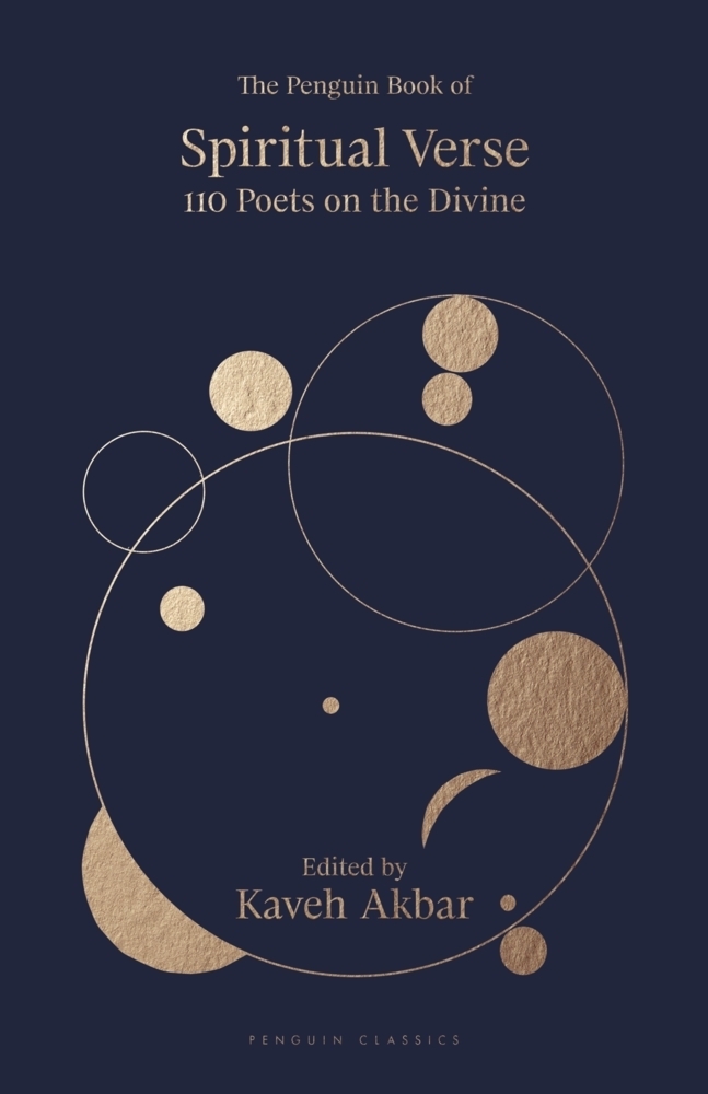Cover: 9780241391587 | The Penguin Book of Spiritual Verse | 110 Poets on the Divine | Akbar