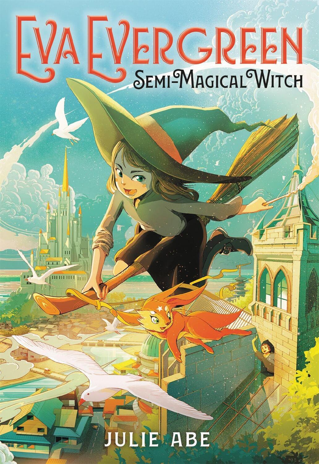 Cover: 9780316540452 | Eva Evergreen, Semi-Magical Witch | Julie Abe | Taschenbuch | Englisch