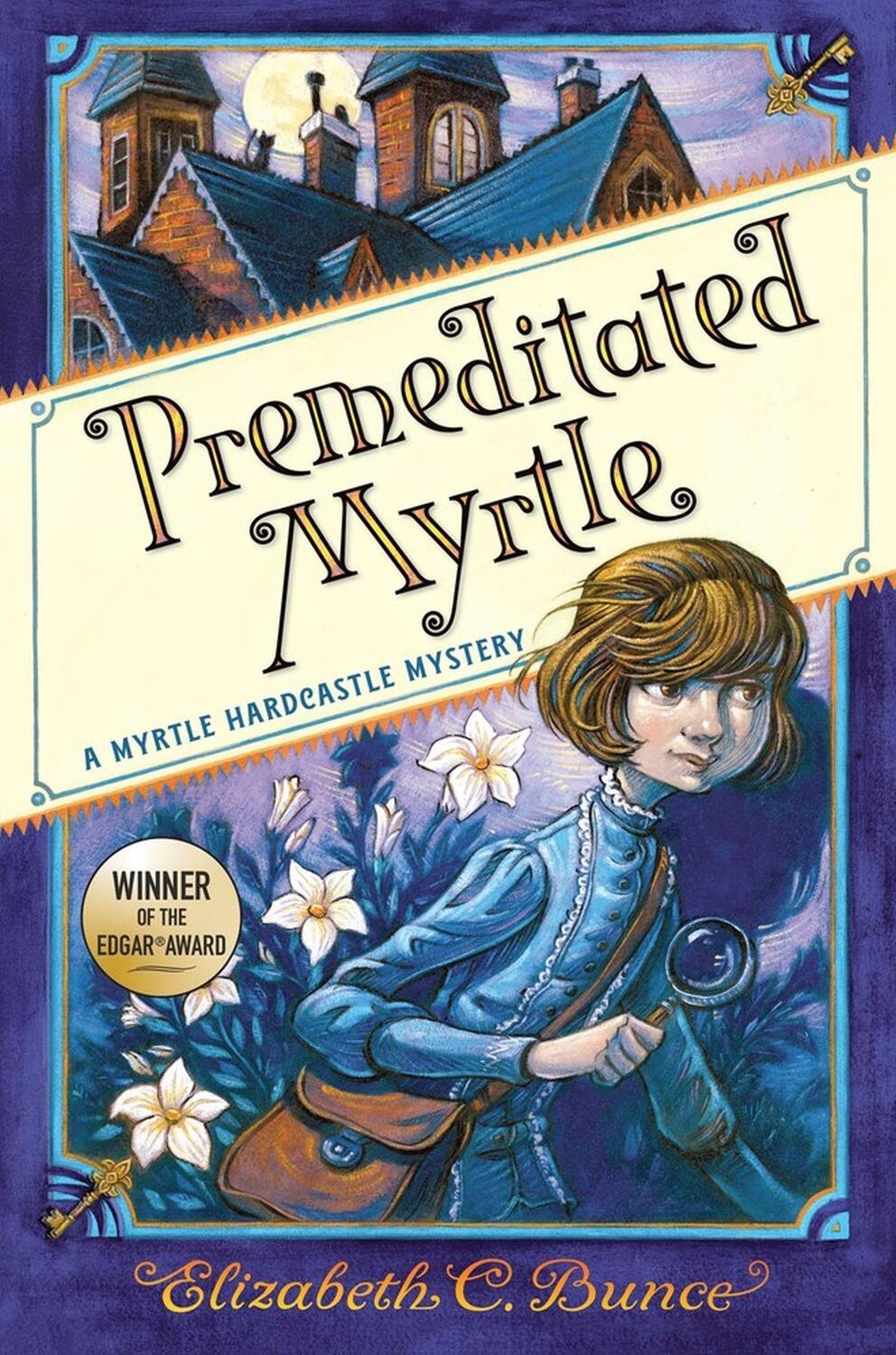 Cover: 9781643751870 | Premeditated Myrtle (Myrtle Hardcastle Mystery 1) | Elizabeth C. Bunce