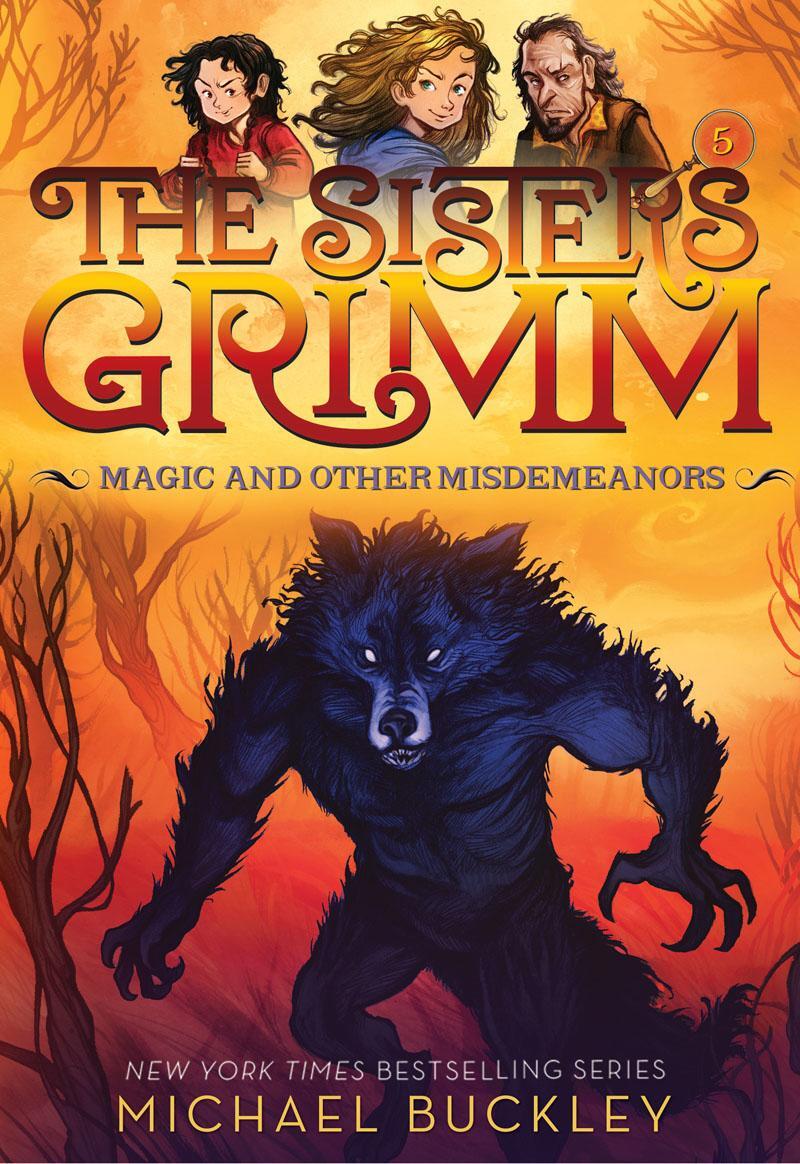 Cover: 9781419720109 | Magic and Other Misdemeanors (the Sisters Grimm #5) | Michael Buckley