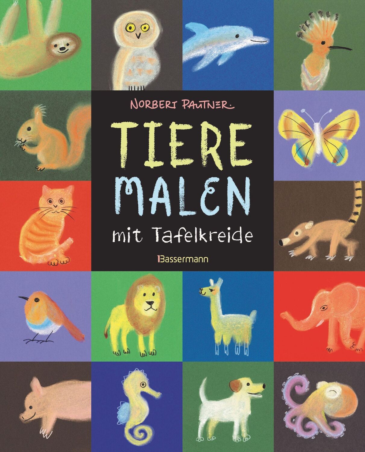 Cover: 9783809445463 | Tiere malen mit Tafelkreide. Für Kinder ab 5 Jahren | Norbert Pautner