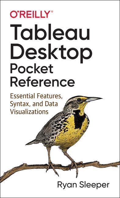 Cover: 9781492093480 | Tableau Desktop Pocket Reference | Ryan Sleeper | Taschenbuch | 2021