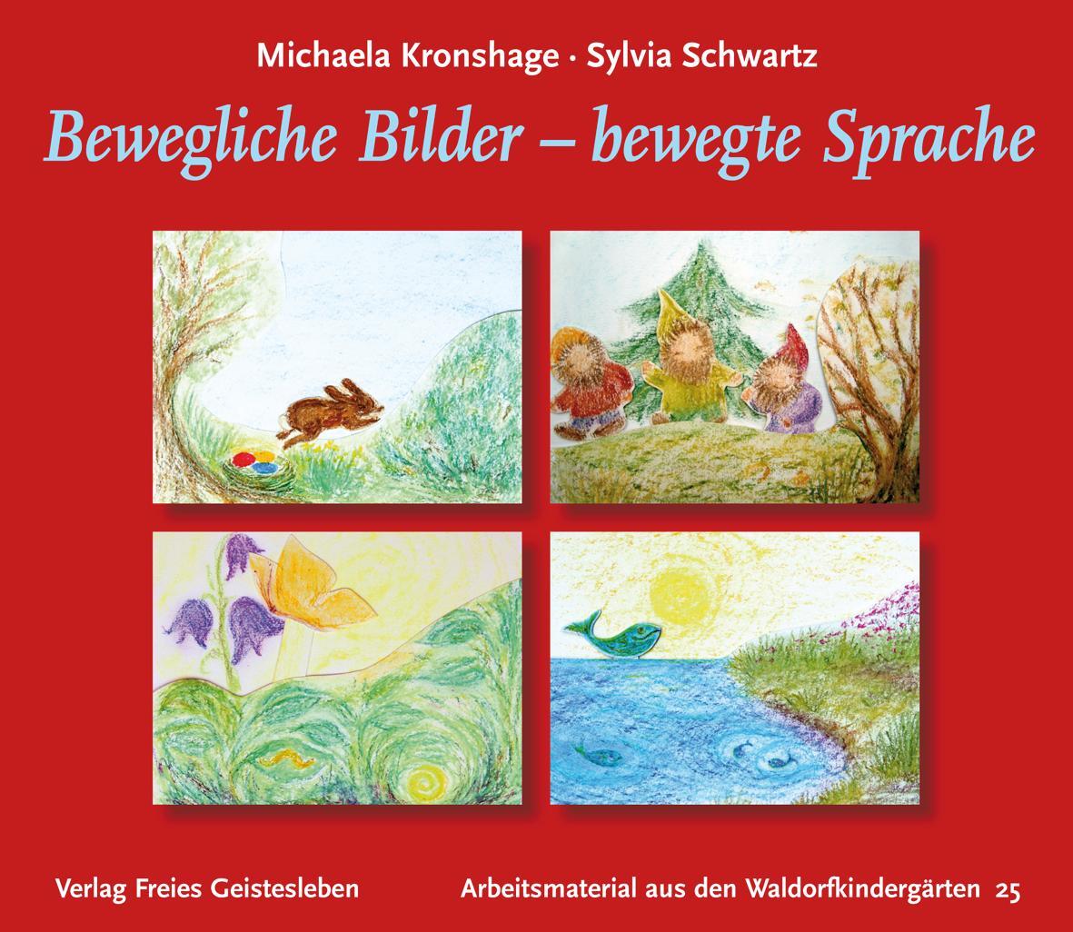 Cover: 9783772523250 | Bewegliche Bilder - bewegte Sprache | Michaela Kronshage (u. a.)