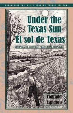 Cover: 9781558854802 | Under the Texas Sun/El Sol de Texas | Conrado Espinoza | Taschenbuch